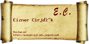 Eizner Cirjék névjegykártya